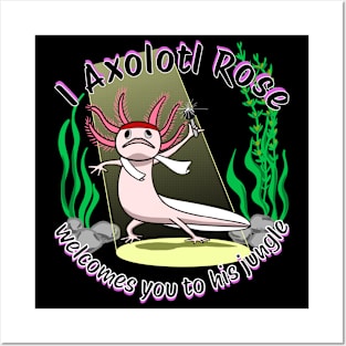 Axolotl Rose Welcomes You To His Jungle🎤 Posters and Art